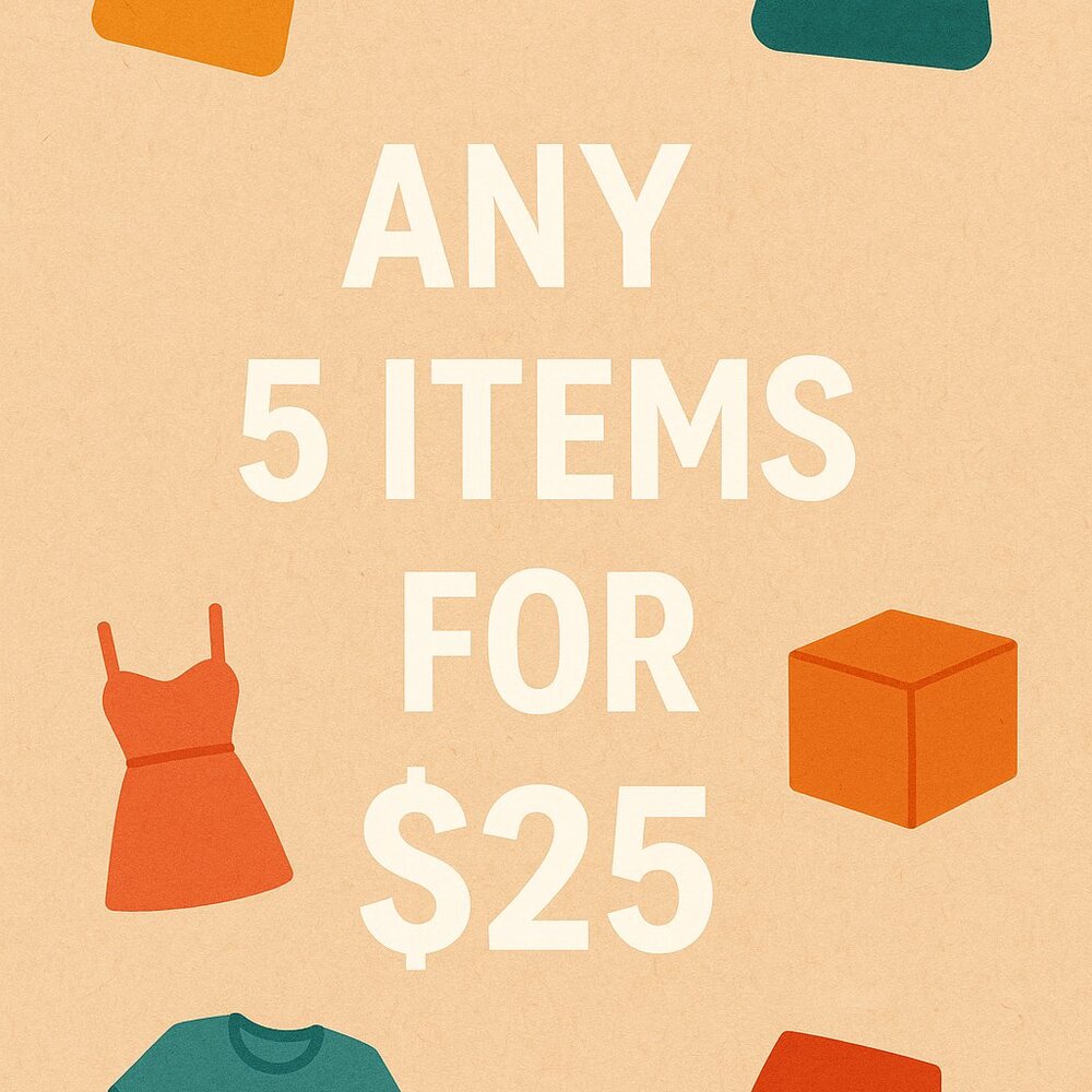 ANY 5 items for $25. Add to bundle for offer!